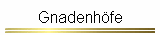 Gnadenhöfe